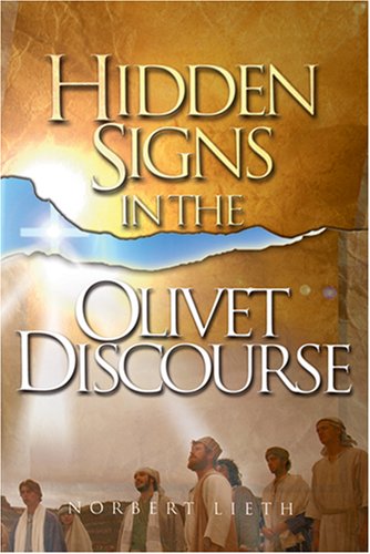 Imagen de archivo de Hidden Signs in the Olivet Discourse a la venta por Better World Books