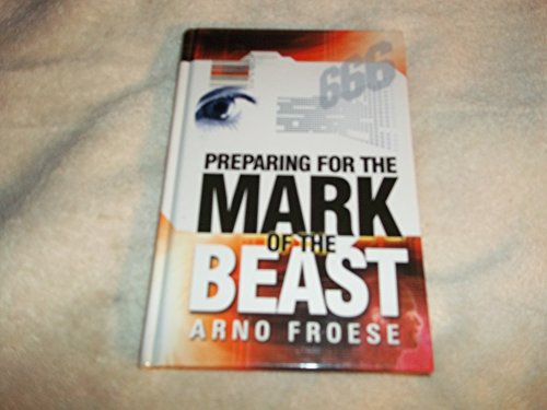 Stock image for Preparing for the Mark of the Beast for sale by ThriftBooks-Atlanta