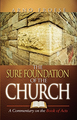 Stock image for Sure Foundation of the Church: A Commentary on Book of Acts for sale by ThriftBooks-Atlanta