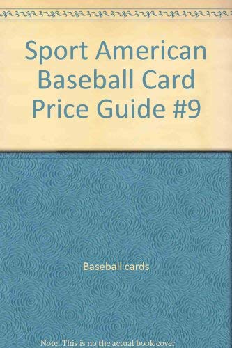 Imagen de archivo de The Sport Americana Baseball Card Price Guide No. 9 a la venta por Persephone's Books