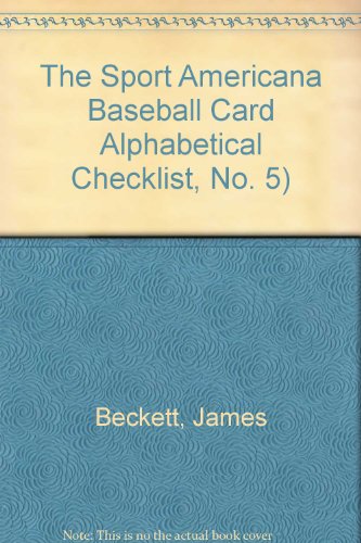 Stock image for The Sport Americana Baseball Card Alphabetical Checklist, No. 5) (Alphabetical Baseball Card Checklist) for sale by HPB-Diamond