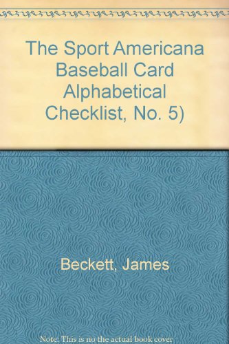 Stock image for The Sport Americana Baseball Card Alphabetical Checklist, No. 5) (Alphabetical Baseball Card Checklist) for sale by Wonder Book
