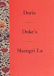 Stock image for Doris Duke's Shangri La for sale by SecondSale