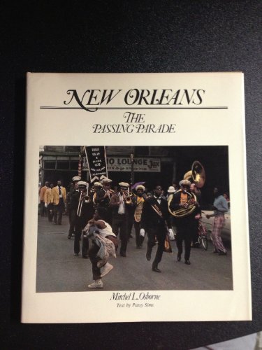 9780937430019: New Orleans: The passing parade