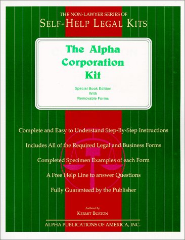 Stock image for The Alpha Corporation Kit: Special Book Edition With Removable Forms for sale by Project HOME Books