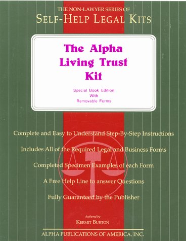 Stock image for The Alpha Living Trust Kit: Special Book Edition with Removable Forms for sale by GF Books, Inc.