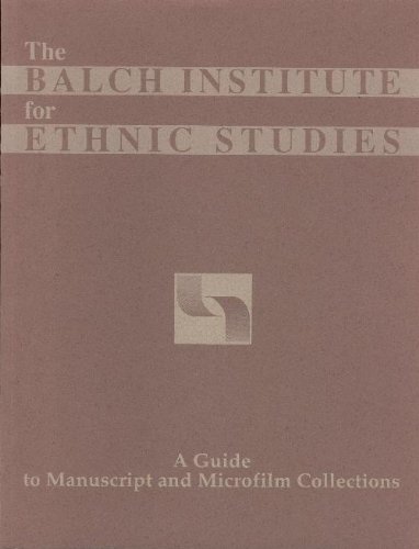 Imagen de archivo de A Guide to Manuscript and Microfilm Collections of The Research Library of the Balch Institute for Ethnic Studies a la venta por Peter L. Masi - books