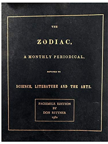 9780937438008: The Zodiac : A Monthly Periodical Devoted to Science, Literature and the Arts [ 1835-36 ]