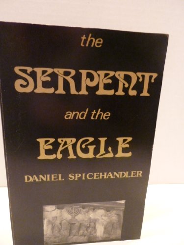 Serpent and the Eagle
