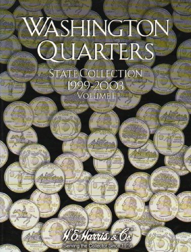 Imagen de archivo de Washington Quarters: State Collection, Vol. 1: 1999-2003 a la venta por Lakeside Books