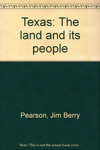 Beispielbild fr Texas : The Land and Its People zum Verkauf von Better World Books