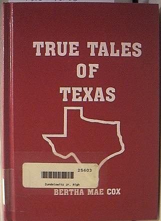 Beispielbild fr True Tales of Texas zum Verkauf von HPB-Emerald