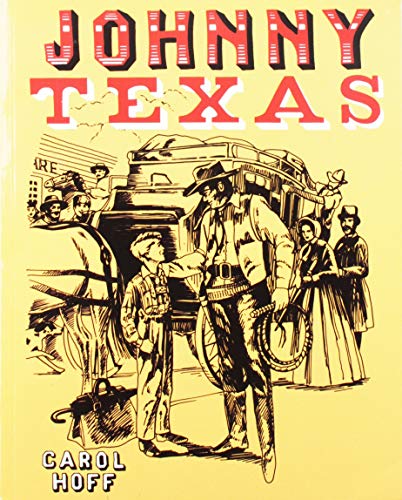 Imagen de archivo de Johnny Texas a la venta por Books of the Smoky Mountains
