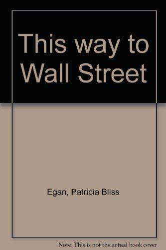 Stock image for This way to Wall Street for sale by HPB-Red