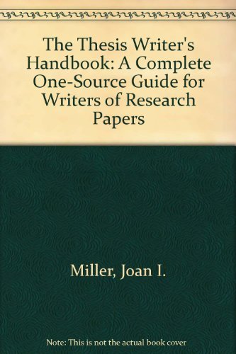 Beispielbild fr The Thesis Writer's Handbook : A Complete One-Source Guide for Writers of Research Papers zum Verkauf von Better World Books Ltd