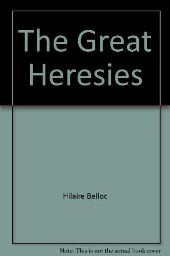 Imagen de archivo de The Great Heresies a la venta por Discover Books