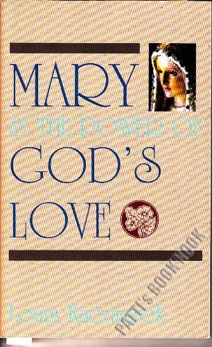 Beispielbild fr Mary and the Power of God's Love zum Verkauf von HPB-Emerald