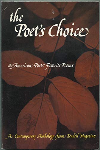 Stock image for The Poet's Choice : 100 American Poets' Favorite Poems for sale by Better World Books