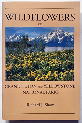 Beispielbild fr Wild Flowers of Yellowstone and Grand Teton National Parks zum Verkauf von Wonder Book