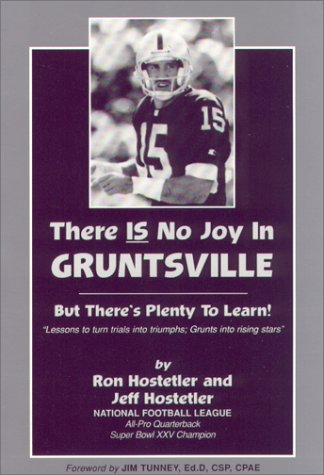There Is No Joy In Gruntsville: but There's Plenty to Learn!