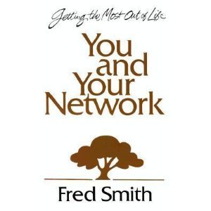 9780937539170: You and Your Network: Getting the Most Out of Life