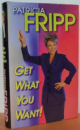Imagen de archivo de Get What You Want! a la venta por Better World Books: West