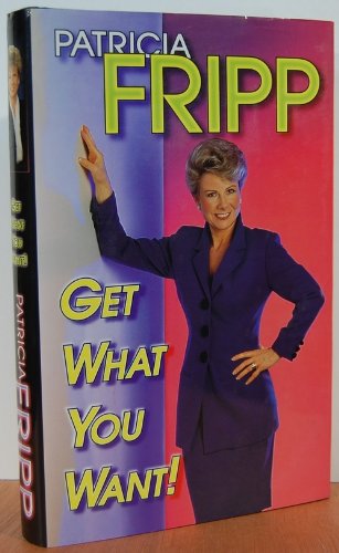 Stock image for Get What You Want! for sale by Better World Books: West