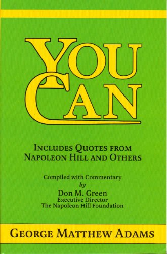 Beispielbild fr You Can: A Collection of Brief Talks on the Most Important Topic in the World -- Your Success zum Verkauf von WorldofBooks