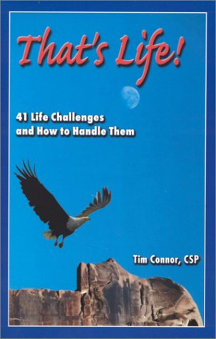 Beispielbild fr That's Life, 41 Life Challenges and How to Handle Them zum Verkauf von Wonder Book