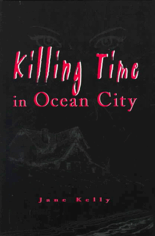 Imagen de archivo de Killing Time in Ocean City a la venta por About Books