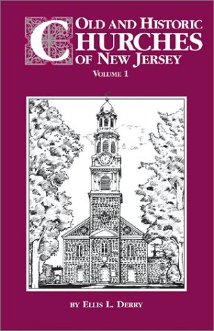 Stock image for Old and Historic Churches of New Jersey, Volume 1 for sale by About Books