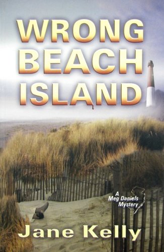 Wrong Beach Island (9780937548592) by Kelly, Jane