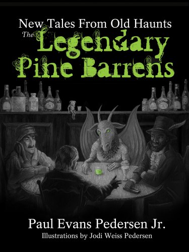 9780937548769: The Legendary Pine Barrens: New Tales From Old Haunts