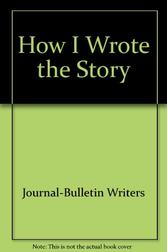 9780937550090: How I Wrote the Story