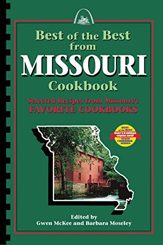 Beispielbild fr Best of the Best from Missouri: Selected Recipes from Missouri's Favorite Cookbooks zum Verkauf von SecondSale