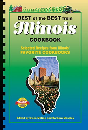 Beispielbild fr Best of the Best from Illinois: Selected Recipes from Illinois' Favorite Cookbooks zum Verkauf von Your Online Bookstore