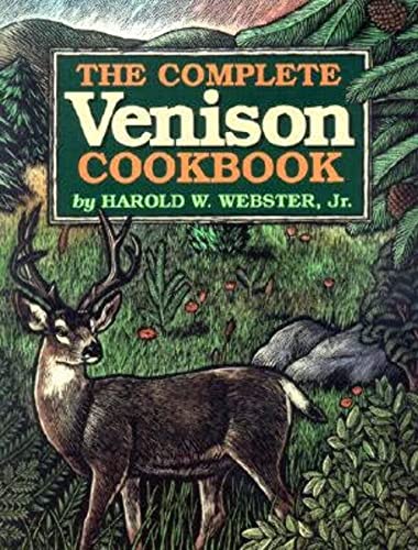 Beispielbild fr The Complete Venison Cookbook zum Verkauf von Once Upon A Time Books