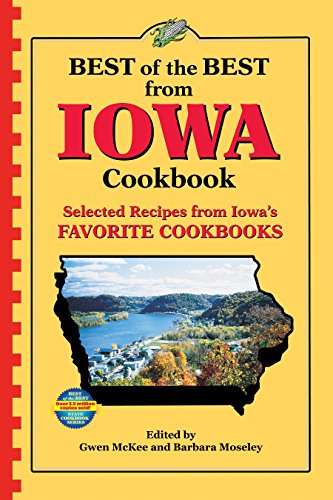 Stock image for Best of the Best from Iowa Cookbook: Selected Recipes from Iowa's Favorite Cookbooks for sale by Open Books