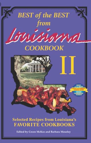 9780937552834: Best of the Best from Louisiana Cookbook II: Selected Recipes from Louisiana's Favorite Cookbooks: 24 (Best of the Best from Louisiana II)