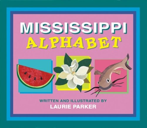 Beispielbild fr Mississippi Alphabet zum Verkauf von Better World Books