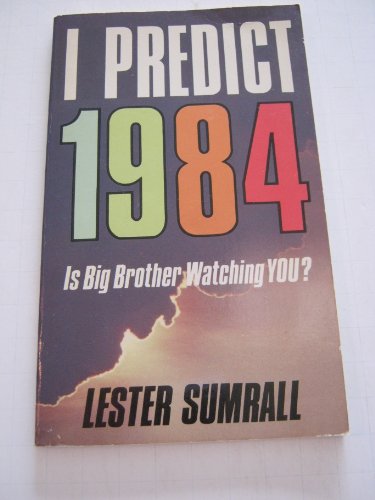 Stock image for I Predict 1984 for sale by Bookmarc's