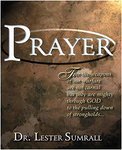 Prayer Study Guide (9780937580530) by Sumrall, Lester Frank