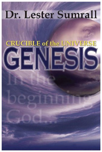 9780937580615: Crucible of the universe: Genesis