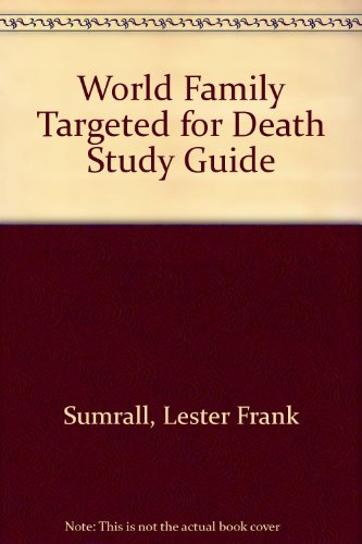 Stock image for World Family Targeted for Death Study Guide for sale by Nealsbooks