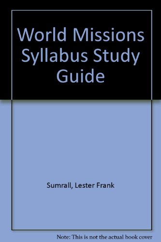 World Missions Syllabus (9780937580899) by Sumrall, Lester