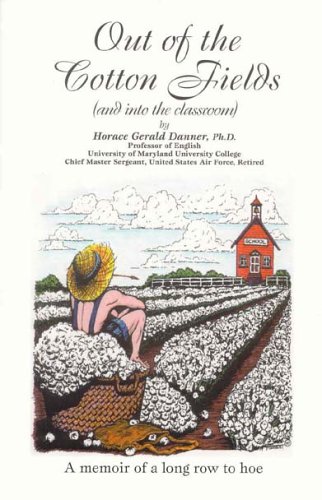9780937600030: Title: Out of the Cotton Fields and into the classroom