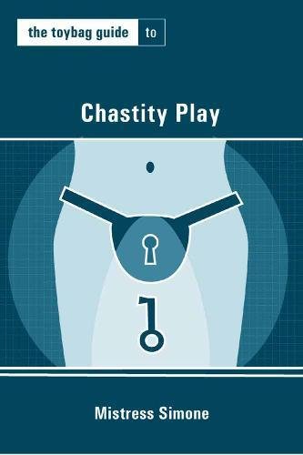 9780937609675: The Toybag Guide To Chastity Play (Toybag Guides)