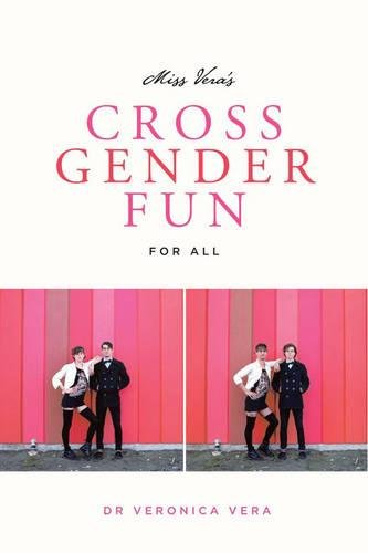 Beispielbild fr Miss Vera's Cross Gender Fun for All zum Verkauf von Books From California