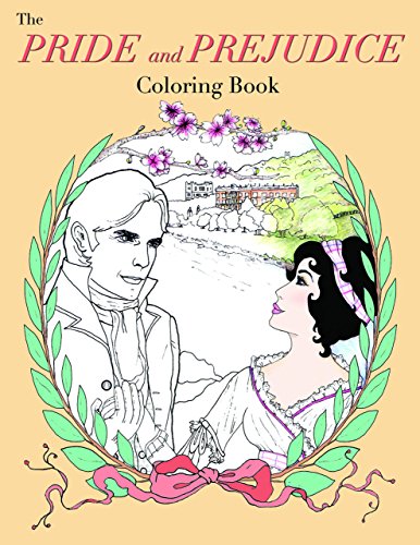 Beispielbild fr The Pride and Prejudice Coloring Book zum Verkauf von Goodwill Southern California