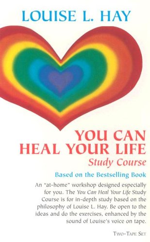 You Can Heal Your Life Study Course: Study Course/Audio Cassettes/302 (9780937611128) by Hay, Louise L.